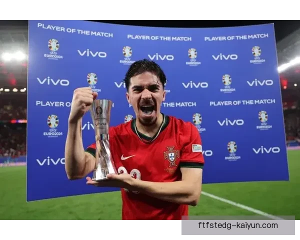 维蒂尼亚本赛季进球数据持续提升，状态备受关注